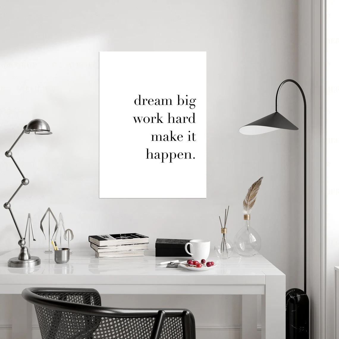 Dream Big, Work Hard, Make It Happen - Motivational Canvas Print for Workspace