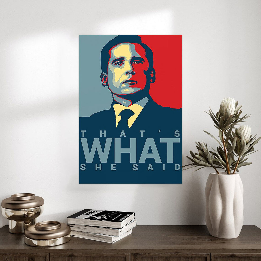 Michael Scott "That's What She Said" Poster