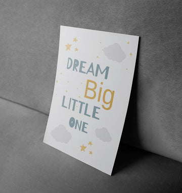 Dream Big Little One - Inspiring Nursery Wall Art