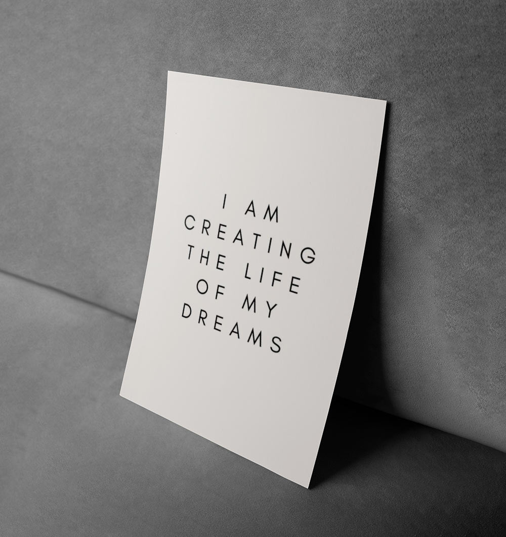 Creating the Life of My Dreams - Motivational Canvas Print for Workspace